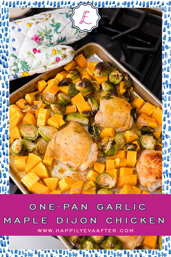Eva Amurri shares a One-Pan Garlic Maple Dijon Chicken recipe | Happily Eva After | www.happilyevaaafter.com